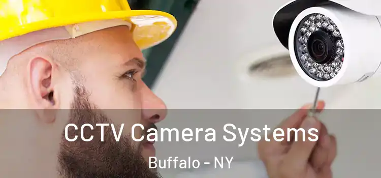 CCTV Camera Systems Buffalo - NY